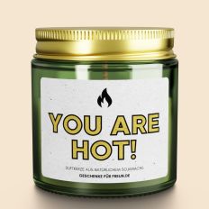 Duftkerze mit Spruch YOU ARE HOT!