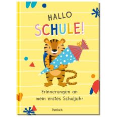 Erinnerungsalbum 1. Schuljahr HALLO SCHULE!