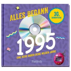 Geschenkbuch zum 30. Geburtstag ALLES BEGANN 1995