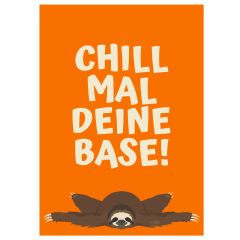 Geschenktüte CHILL MAL DEINE BASE! - zum Befüllen