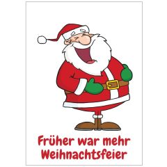 Geschenktüte FRÜHER WAR MEHR WEIHNACHTSFEIER - zum Befüllen