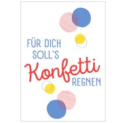 Geschenktüte FÜR DICH SOLL`S KONFETTI REGNEN - zum Befüllen