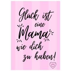 Geschenktüte GLÜCK IST - MAMA - zum Befüllen