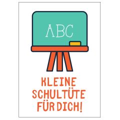 Geschenktüte KLEINE SCHULTÜTE FÜR DICH! - zum Befüllen