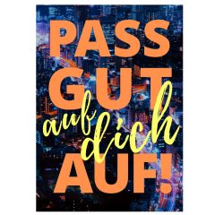 Geschenktüte PASS GUT AUF DICH AUF! - zum Befüllen