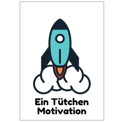 Geschenktüte EIN TÜTCHEN MOTIVATION - zum Befüllen