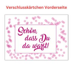 Verschlusskärtchen Mitgebseltüte SCHÖN, DASS DU DA WARST - pink