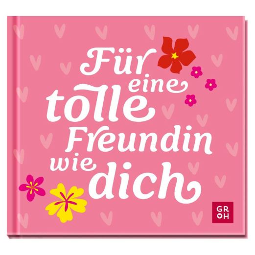 Geschenkbuch FÜR EINE TOLLE FREUNDIN WIE DICH