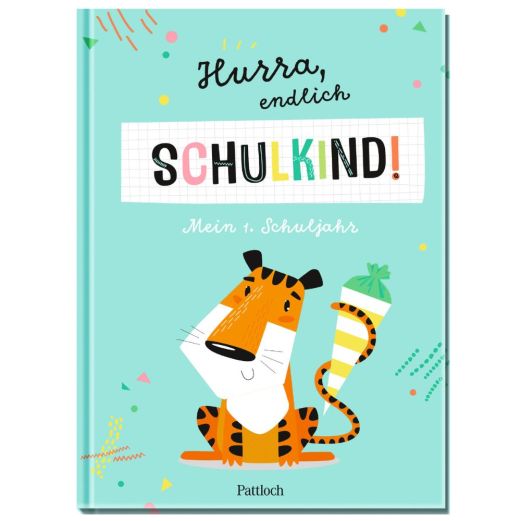 Geschenkbuch HURRA! ENDLICH SCHULKIND!  MEIN ERSTES SCHULJAHR